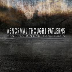 Abnormal Thought Patterns : Manipulation Under Anesthesia